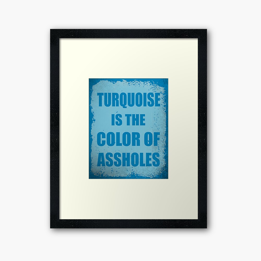 Sicko Manifesto - framed art - Turquoise